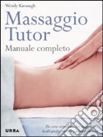 Massaggio tutor. Manuale completo