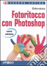 Fotoritocco con Photoshop libro