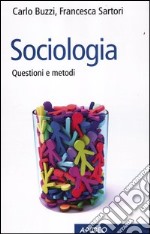Sociologia. Questioni e metodi