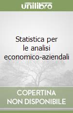 Statistica per le analisi economico-aziendali