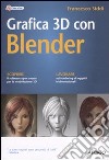 Grafica 3D con Blender libro