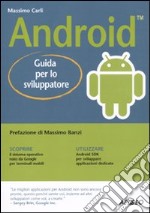 Android. Guida per lo sviluppatore libro