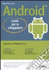 Android. Guida per lo sviluppatore libro