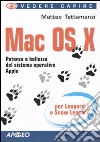 Mac Os X per Leopard e Snow Leopard libro