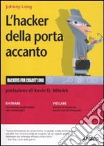 L'Hacker della porta accanto libro