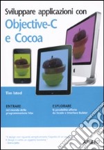 Sviluppare applicazioni con Objective-C e Cocoa libro