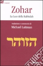 Zohar. La luce della kabbalah libro