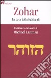 Zohar. La luce della kabbalah libro