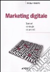 Marketing digitale. Scenari strategie strumenti libro di Peretti Paola