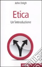 Etica. Un'introduzione