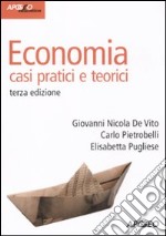 Economia casi pratici e teorici