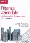 Finanza aziendale. Applicazioni per il management libro