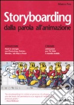 Storyboarding dalla parola all'animazione libro