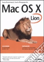 Mac OS X Lion. Guida completa libro