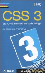 CSS 3. La nuova frontiera del web design libro