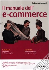 Il manuale dell'e-commerce libro