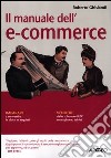 Il manuale dell'e-commerce libro