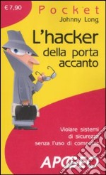 L'hacker della porta accanto