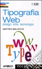 Tipografia web. Design, stile, tecnologia libro