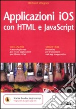 Applicazioni iOS con HTML e JavaScript libro