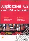 Applicazioni iOS con HTML e JavaScript libro