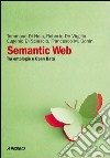 Semantic Web. Tra ontologie e Open Data libro