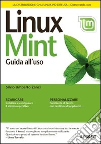Linux Mint. Guida all'uso