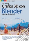 Grafica 3D con Blender libro