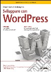 Sviluppare con WordPress libro