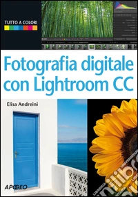 Fotografia digitale con Lightroom CC