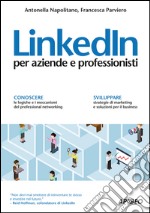 LinkedIn per aziende e professionisti libro