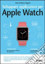 Sviluppare applicazioni per Apple Watch