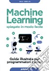 Machine learning spiegato in modo facile libro