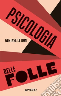 Psicologia delle folle libro