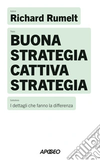 Buona strategia cattiva strategia libro