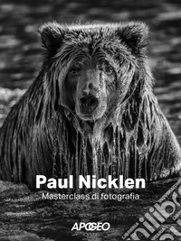 Paul Nicklen. Masterclass di fotografia