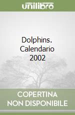 Dolphins. Calendario 2002 libro