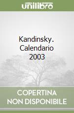Kandinsky. Calendario 2003 libro