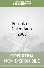 Pumpkins. Calendario 2003 libro