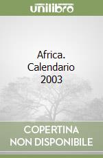 Africa. Calendario 2003 libro