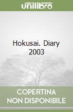 Hokusai. Diary 2003 libro