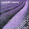 Lavander country. Calendario 2004 libro