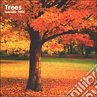 Trees. Calendario 2004