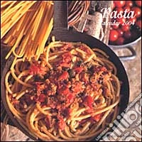 Pasta. Calendario 2004 piccolo