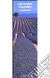 Lavander country. Calendario 2004 lungo libro