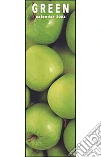 Green. Calendario 2004 lungo libro