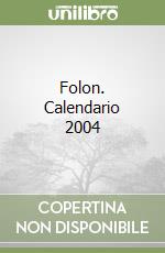 Folon. Calendario 2004