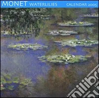 Monet waterlilies. Calendario 2005 libro