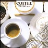 Coffee. Calendario 2005 libro