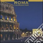 Roma. Calendario 2005 libro